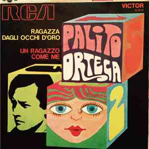 Palito Ortega - Ragazza Dagli Occhi D'Oro / Un Ragazzo Come Me album flac
