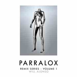 Parralox - Remix Series - Volume 1 (Will Alonso) album flac