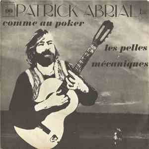 Patrick Abrial - Comme Au Poker album flac