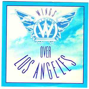 Paul McCartney - Wings Over Los Angeles album flac