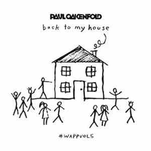 Paul Oakenfold - Back To My House - #WAPP05 album flac