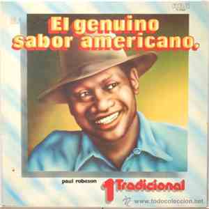 Paul Robeson - El Genuino Sabor Americano -Paul Robeson - 1 Tradicional album flac