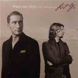 Paul van Dyk Feat. Rea Garvey - Let Go album flac