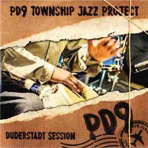 PD9 Township Jazz Project - Duderstadt Session album flac