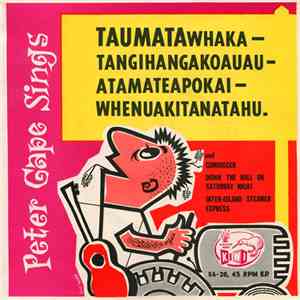 Peter Cape - Sings Taumatawhakatangihangakoauauatamateapokaiwhenuakitanatahu album flac