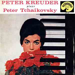 Peter Kreuder - Plays Peter Tchaikovsky album flac