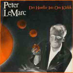 Peter LeMarc - Det Handlar Inte Om Kärlek album flac