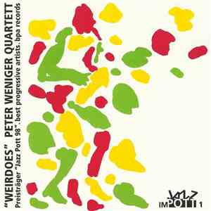 Peter Weniger Quartett - Weirdoes album flac