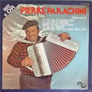 Pierre Parachini - Volume 3 album flac