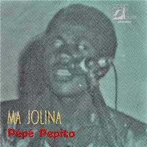 Pépé Pepito - Ma Jolina / Ma Jolina album flac