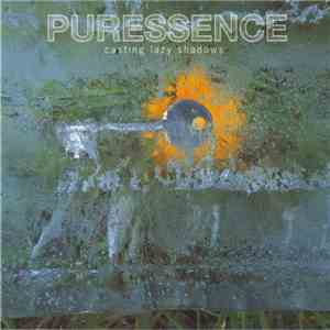 Puressence - Casting Lazy Shadows album flac