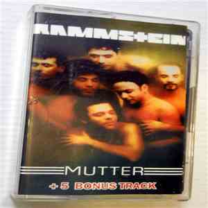 Rammstein - Mutter + 5 Bonus Track album flac