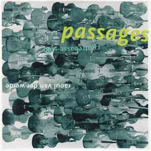 Raoul van der Weide - Passages (10 Pieces For Paul Termos) album flac