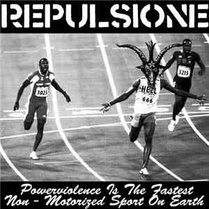 Repulsione / SMG - Powerviolence Is The Fastest Non-Motorized Sport On Earth / Untitled album flac