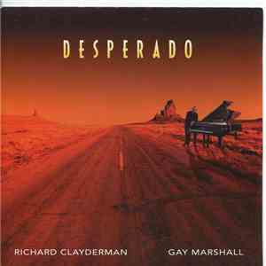Richard Clayderman / Gay Marshall - Desperado album flac
