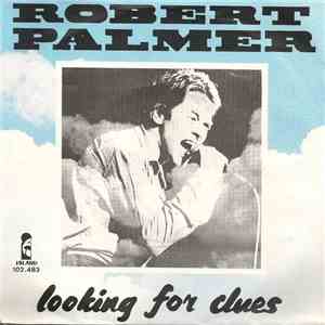 Robert Palmer - Looking For Clues album flac