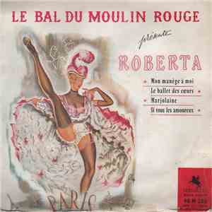 Roberta - Le Bal Du Moulin Rouge Présente Roberta album flac