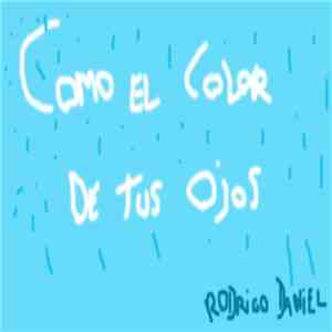 Rodrigo Daniel - Como el Color de tus Ojos (CD1) album flac