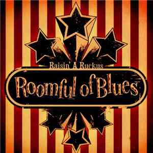 Roomful of Blues - Raisin A Ruckus album flac