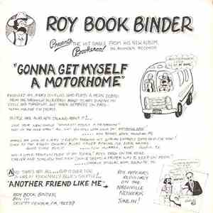 Roy Book Binder - Gonna Get Myself A Motorhome / Another Friend Like Me album flac
