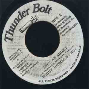 Ruddy Thomas, I-Roy - She's An Addict album flac