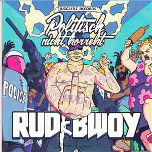 Rudebwoy - Politisch Nicht Korrekt album flac