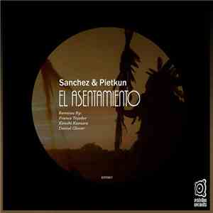 Sanchez & Pietkun - El Asentamiento album flac