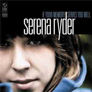 Serena Ryder - If Your Memory Serves You Well album flac