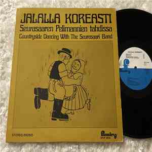 Seurasaaren Pelimannit - Jalalla Koreasti album flac