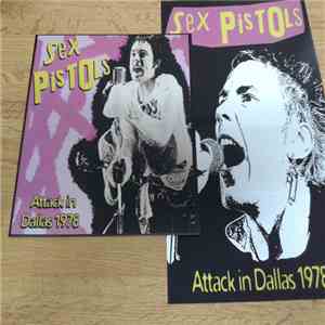 Sex Pistols - Attack In Dallas 1978 album flac