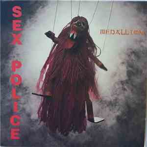 Sex Police - Medallion album flac