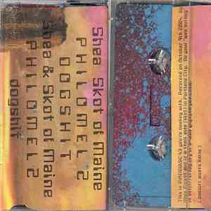 Shea & Skot Of Maine - Philomel 2 Dogshit album flac