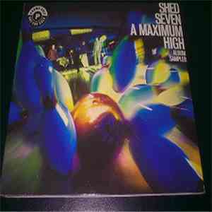 Shed Seven - A Maximum High - Album Sampler album flac