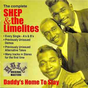 Shep & The Limelites - Daddy's Home To Stay album flac