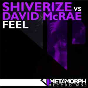 Shiverize Vs David McRae - Feel album flac