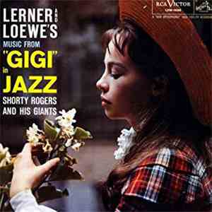 Shorty Rogers And His Giants - "Gigi" In Jazz album flac