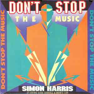 Simon Harris Starring Dina Carroll & Monte Luv - Don't Stop The Music album flac