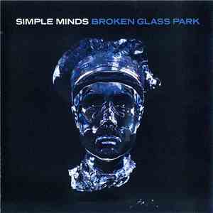 Simple Minds - Broken Glass Park album flac