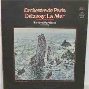 Sir John Barbirolli, Orchestre De Paris - Debussy - La Mer • Three Nocturnes album flac