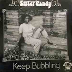 Sister Candy - Keep Bubbling album flac