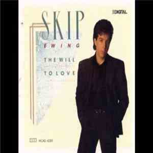 Skip Ewing - The Will To Love album flac