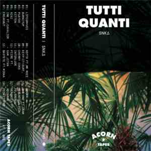 SNK∆ - Tutti Quanti album flac