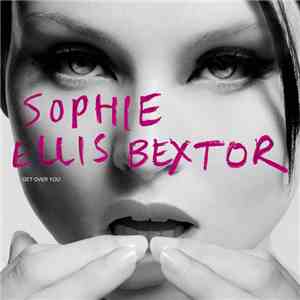 Sophie Ellis Bextor - Get Over You album flac
