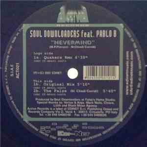 Soul Downloaders & Pablo B. - Nevermind album flac