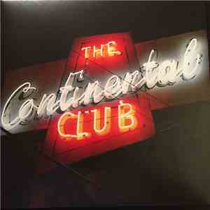 Steve Earle & The Dukes - Live At The Continental Club In Austin Texas album flac
