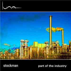 Stockman - Part Of The Industry album flac