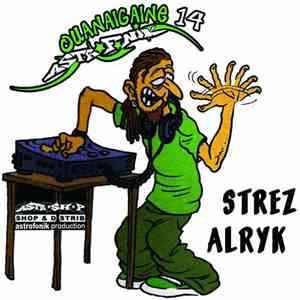 Strez / Alryk - Ouanaigaine 14 album flac