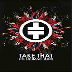 Take That - The Ultimate Tour album flac