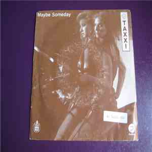 Taxxi - Maybe Someday album flac