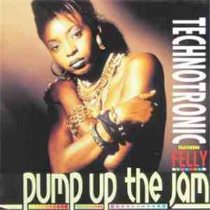 Technotronic Featuring Felly - Pump Up The Jam album flac